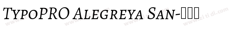 TypoPRO Alegreya San字体转换